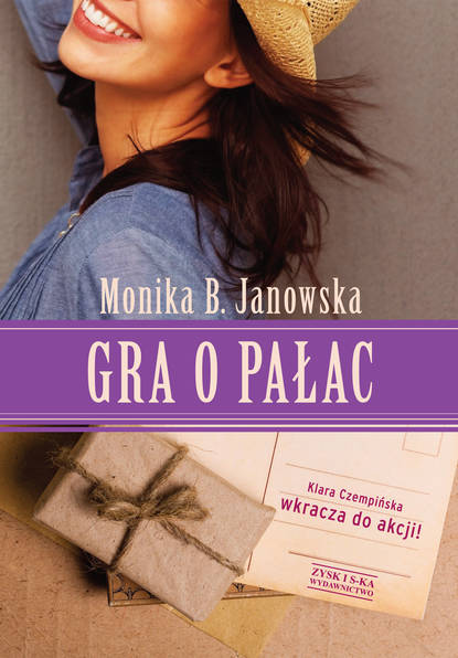 Monika B. Janowska - Gra o pałac