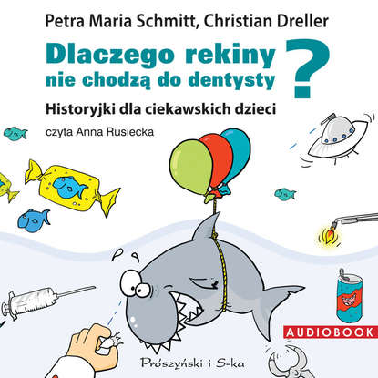 Petra Maria Schmitt - Historyjki dla ciekawskich dzieci.