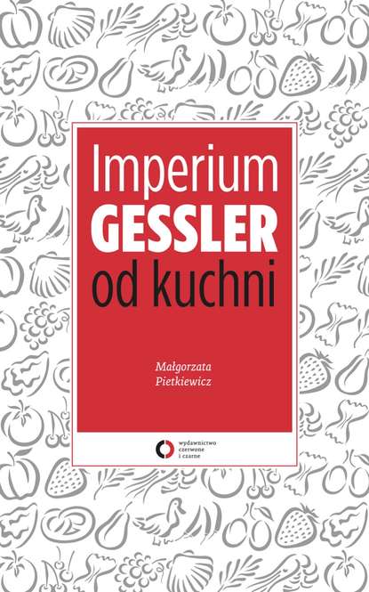 

Imperium Gessler od kuchni