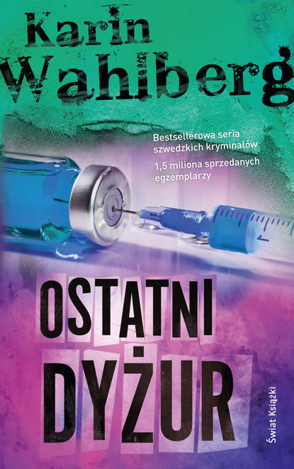 Karin Wahlberg — Ostatni dyżur