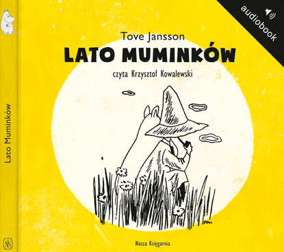 Туве Янссон - Lato Muminków