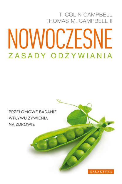 Колин Кэмпбелл - Nowoczesne zasady odżywiania