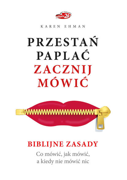 KAREN EHMAN - Przestań paplać. Zacznij mówić