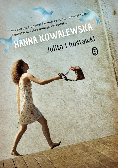 Hanna Kowalewska - Julita i huśtawki