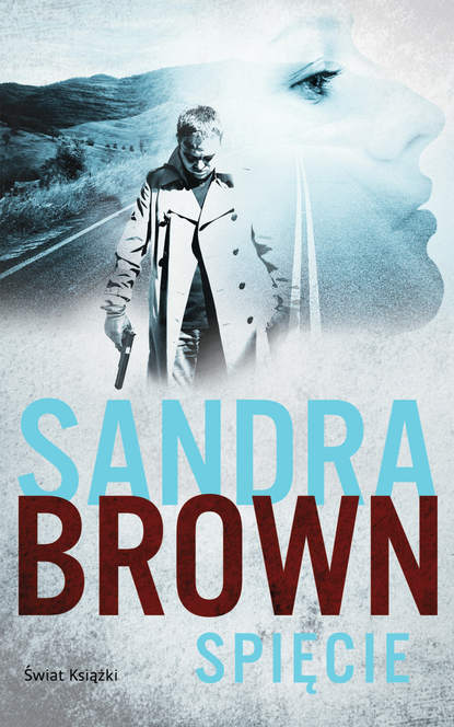 Sandra Brown - Spięcie