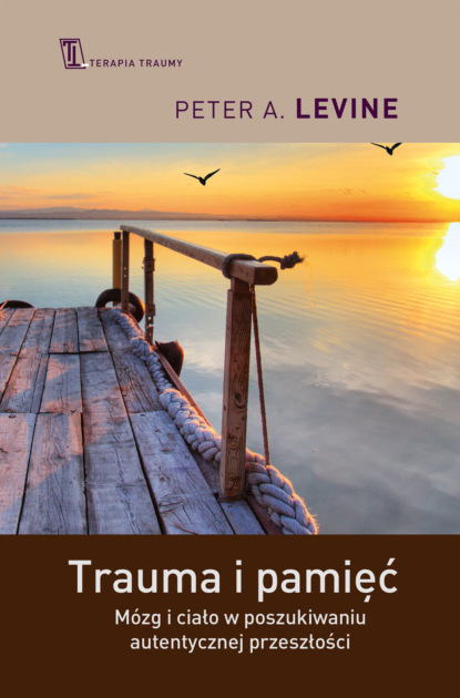 

Trauma i pamięć