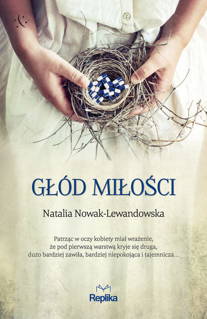 Natalia Nowak-Lewandowska - Głód miłości