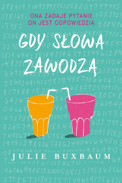 Julie Buxbaum - Gdy słowa zawodzą