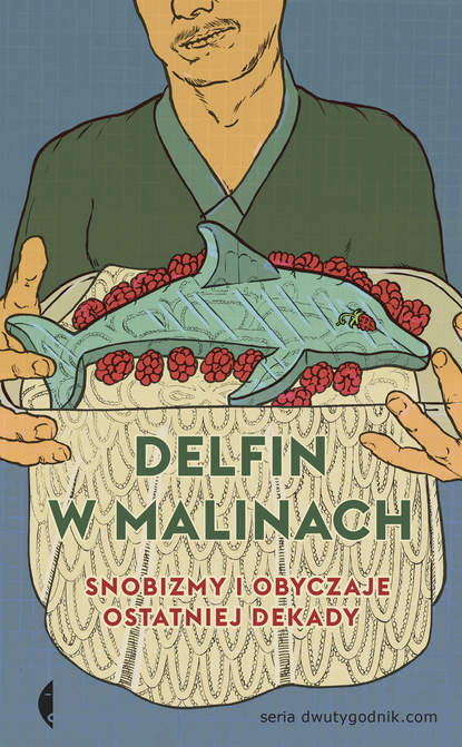 Группа авторов - Delfin w malinach