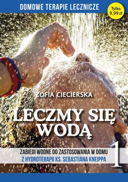 Zofia Ciecierska - Leczmy się wodą