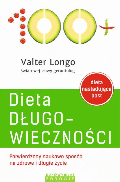 Valter Longo - Dieta długowieczności