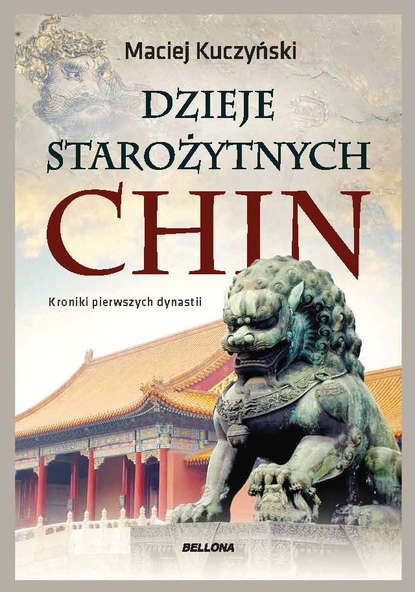 

Dzieje starożytnych Chin