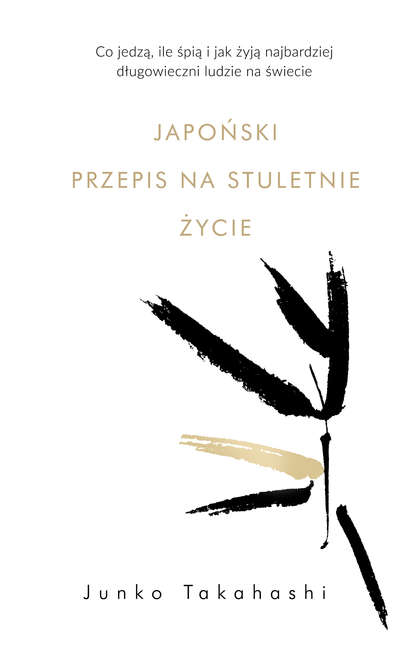 Junko Takahashi - Japoński przepis na stuletnie życie