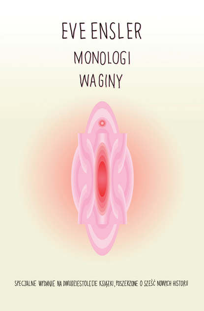 Eve  Ensler - Monologi waginy
