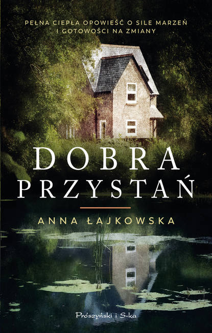 Anna Łajkowska - Dobra Przystań