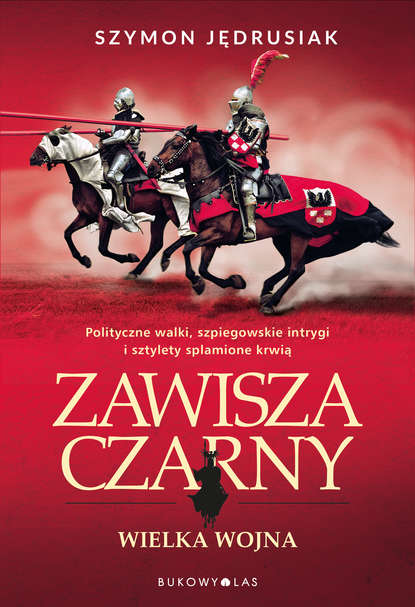 Szymon Jędrusiak - Zawisza Czarny: Wielka Wojna