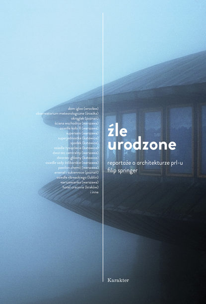 Filip Springer - Źle urodzone