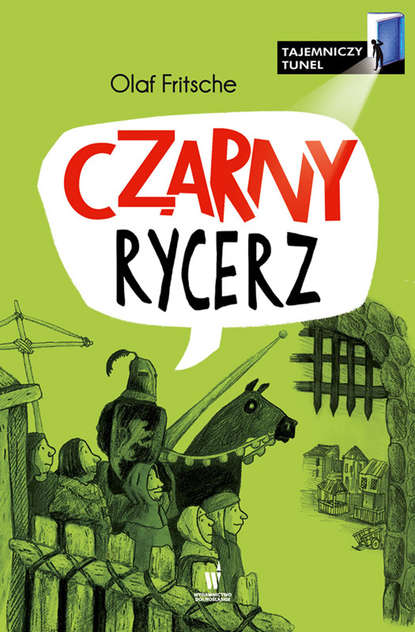 Olaf  Fritsche - Czarny rycerz