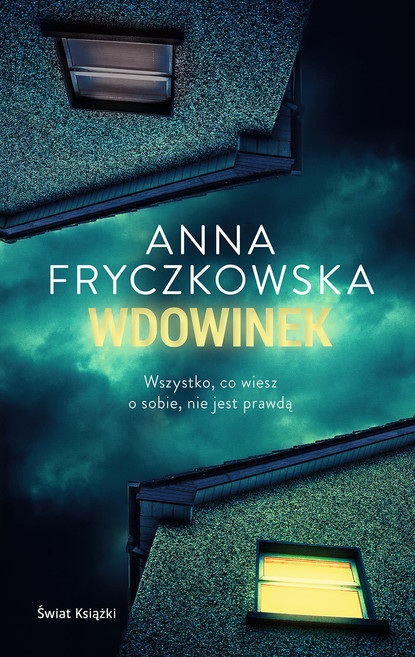 Anna Fryczkowska - Wdowinek