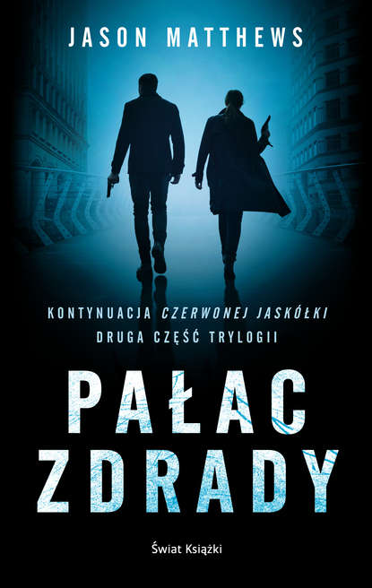 Jason  Matthews - Pałac zdrady