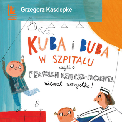 

Kuba i Buba w szpitalu