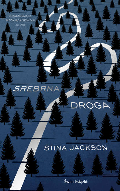 Stina Jackson - Srebrna droga