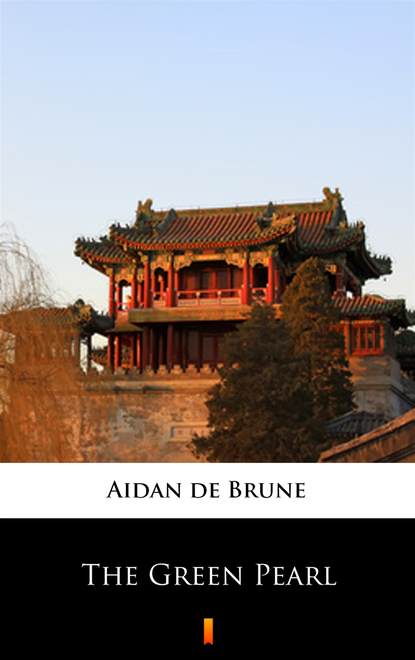 Aidan de Brune — The Green Pearl