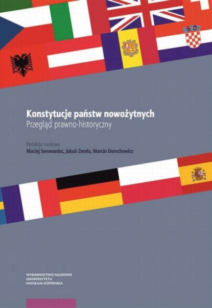 

Konstytucje państw nowożytnych. Przegląd prawno-historyczny