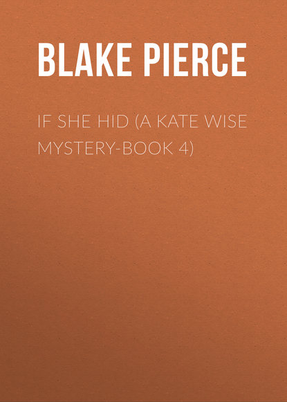 

If She Hid (A Kate Wise Mystery-Book 4)