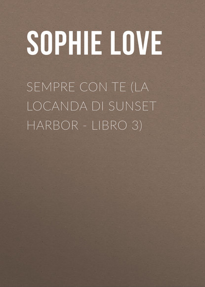 

Sempre Con Te (La Locanda di Sunset Harbor - Libro 3)