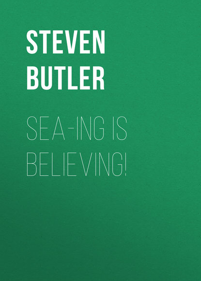 

Sea-ing is Believing!