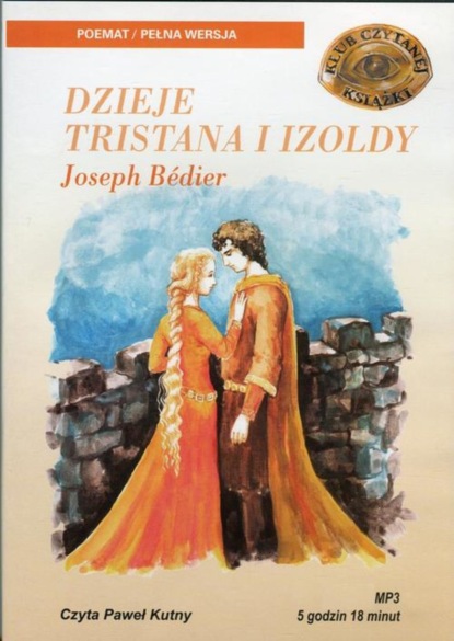 Joseph Bedier - Dzieje Tristana i Izoldy