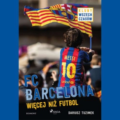 

FC Barcelona - Więcej niż futbol