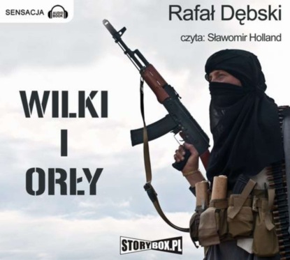 Rafał Dębski - Wilki i Orły