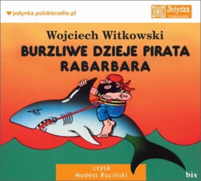 

Burzliwe dzieje pirata Rabarbara