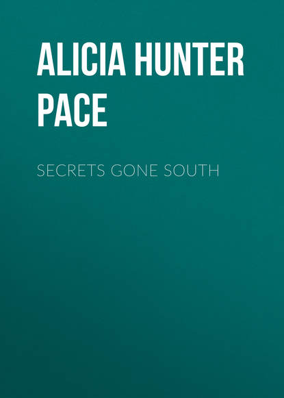 

Secrets Gone South