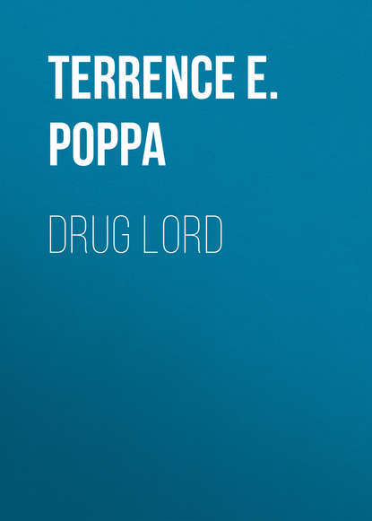 Terrence E. Poppa - Drug Lord