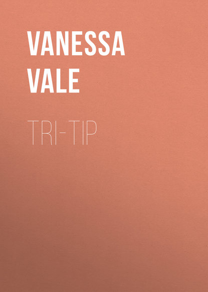 Vanessa Vale - Tri-Tip