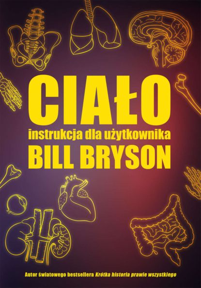 

Ciało. Instrukcja dla użytkownika