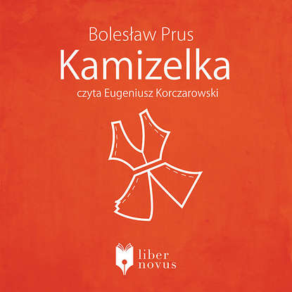 Bolesław Prus - Kamizelka