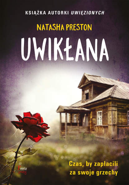 Natasha Preston - Uwikłana