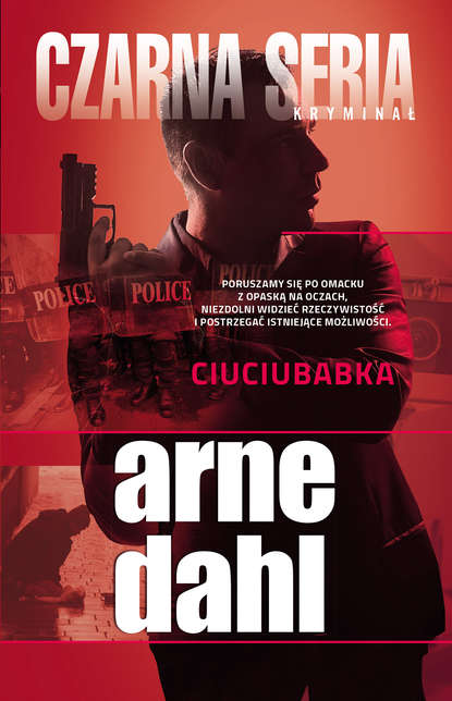 Arne Dahl — Ciuciubabka