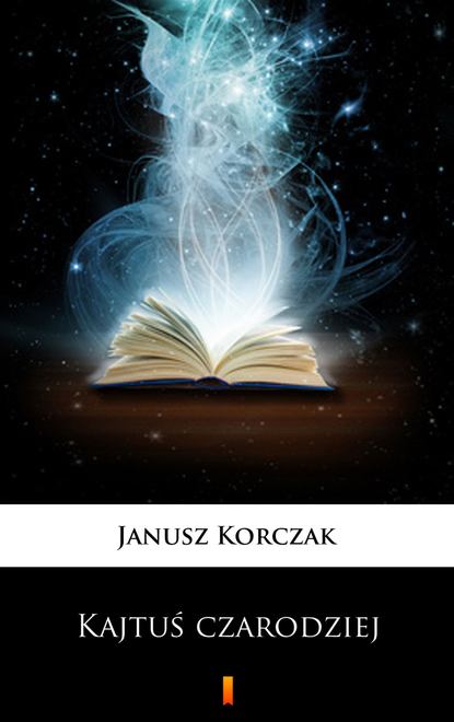 

Kajtuś czarodziej