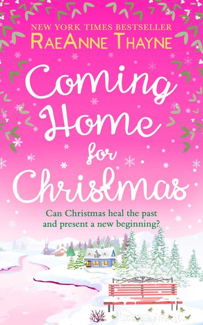 RaeAnne  Thayne - Coming Home For Christmas