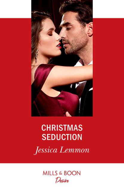 Джессика Леммон - Christmas Seduction