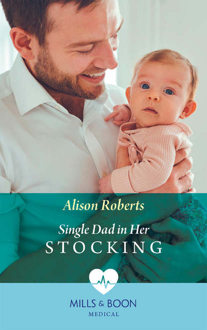 Алисон Робертс — Single Dad In Her Stocking