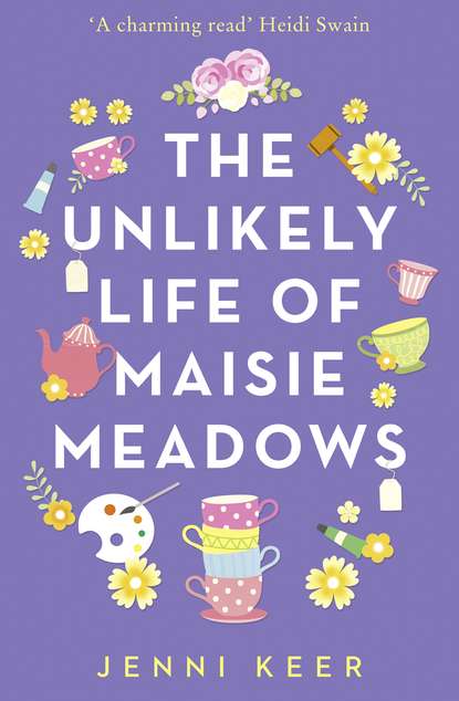 Jenni Keer - The Unlikely Life of Maisie Meadows