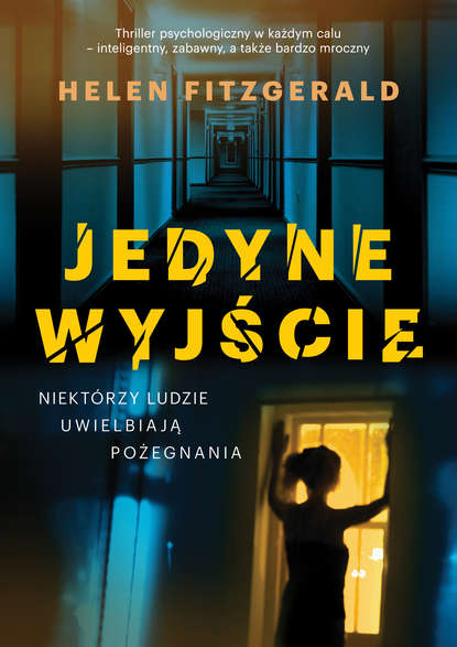 Helen FitzGerald — Jedyne wyjście