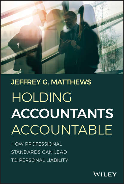 Jeffrey G. Matthews - Holding Accountants Accountable