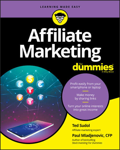 Affiliate Marketing For Dummies - Ted Sudol